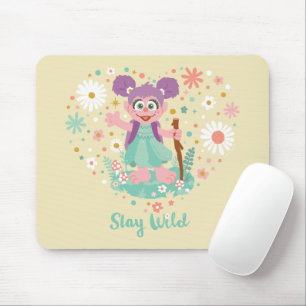 Abby Cadabby Bleibe wild Mousepad