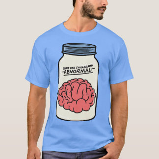Abby Normal 1 T-Shirt