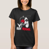 Abby Normal T-Shirt (Vorderseite)