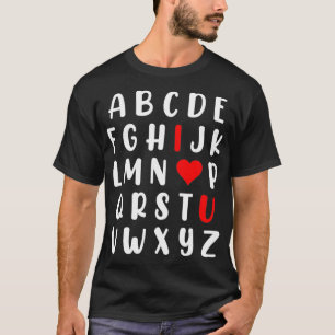 Abc Alphabet I Liebe You English Teacher Valentine T-Shirt