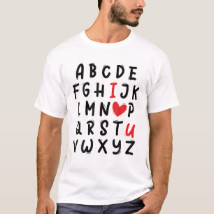 ABC I Liebe U Herz Valentinstag I Liebe Sie Alph T-Shirt