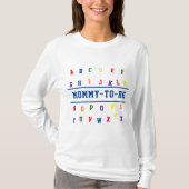 ABC Mommy-to-Be-T - Shirt (Vorderseite)