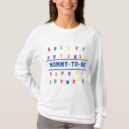 ABC Mommy-to-Be-T - Shirt