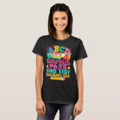 ABCD You Will Pass this Test You Will See Test Day T-Shirt (Vorne ganz)
