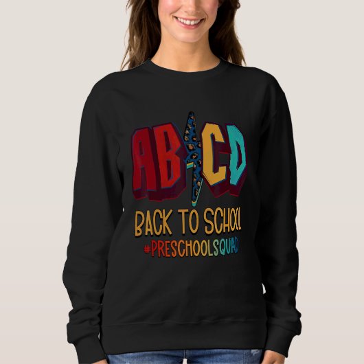 Abcd Zurück zur Schule Vorschullehrer Sweatshirt (Vorderseite)