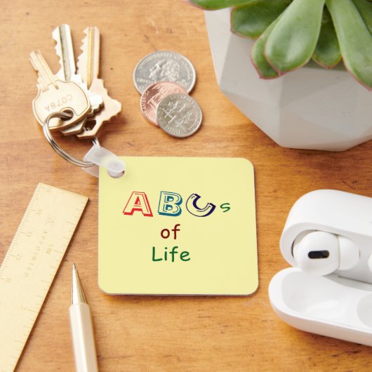 ABCs des Lebens Schlüsselanhänger (Schreibtisch)