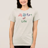 ABCs des Lebens T-Shirt Tri-Blend Shirt (Vorderseite)