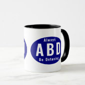 ABD ist immer schädlich Tasse (VorderseiteRechts)
