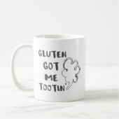 Abdominales Bewusstseins-Gluten got mich Tootin Kaffeetasse (Links)