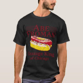 ABE FROMAN SAUSAGE KING T-Shirt (Vorderseite)