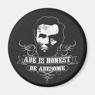 Abe ist ist Abesome ehrlich Magnet