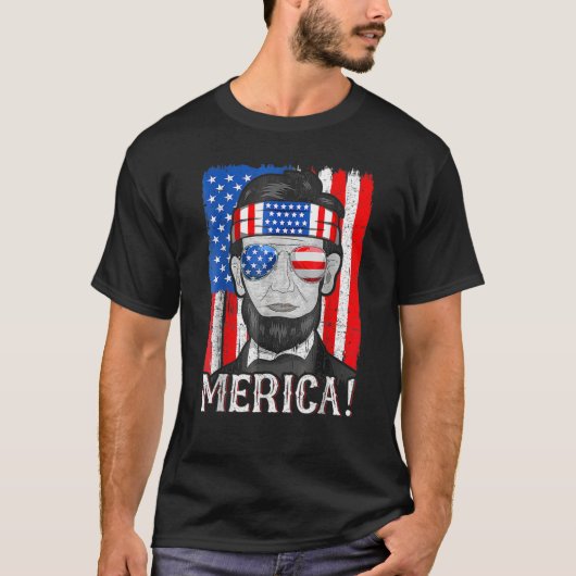 Abe Lincoln 4th Of July Fourth Of July T-Shirt (Vorderseite)