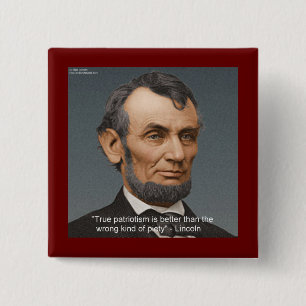 Abe Lincoln & berühmter patriotischer Ausspruch Button