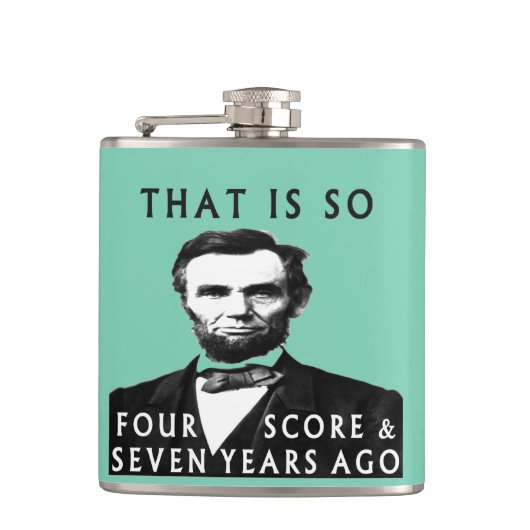 Abe Lincoln, der so vier Kerbe u. sieben Jahre AG Flachmann (Vorderseite)