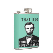 Abe Lincoln, der so vier Kerbe u. sieben Jahre AG Flachmann (Rechts)