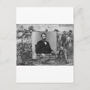 Abe Lincoln "Feinde zerstören" Weisheitszitat Gesc Postkarte