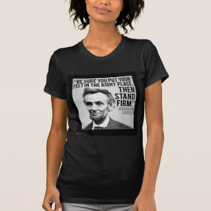 Abe Lincoln & "Fest Stehen" Zitat T-Shirt