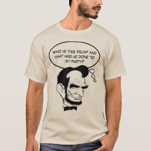 Abe Lincoln fragt sich, was mit seiner GOP passier T-Shirt