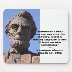 Abe Lincoln-Mauspad mit Zitat Mousepad
