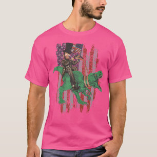 Abe Lincoln Riding T Rex - T Rex Lovers T Rex 4th T-Shirt