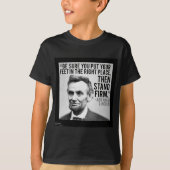 Abe Lincoln & "Stand Firm" Zitat T-Shirt (Vorderseite)
