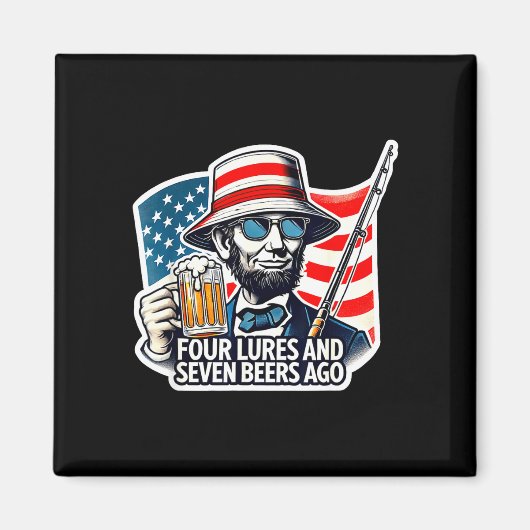Abe Lincoln vier Köder sieben Biere her angeln Magnet (Vorne)