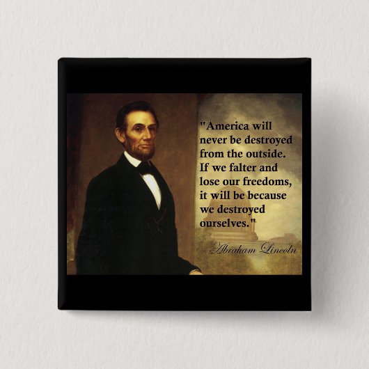 Abe Lincoln Zitat "Amerika ist nie… " Button (Vorderseite)