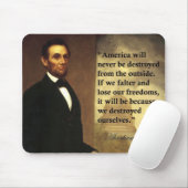 Abe Lincoln Zitat "Amerika ist nie… " Mousepad (Mit Mouse)