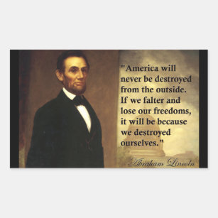 Abe Lincoln Zitat "Amerika ist nie… " Rechteckiger Aufkleber