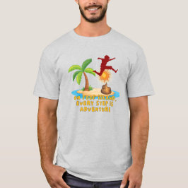 Abenteuer auf Kackend Insel T-Shirt