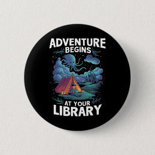 Abenteuer beginnen in Ihrer Bibliothek Buchliebhab Button