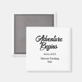 Abenteuer beginnt 1. Geburtstag Name Datum einfach Magnet (Vorderseite/Rückseite)
