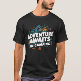 Abenteuer erwartet in Camping | Schwarzer T - Shir T-Shirt