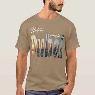 Abenteuer Familienreise Dubai Habibi Comeoravel lu T-Shirt