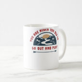 Abenteuer geh raus und spiel kaffeetasse (VorderseiteRechts)