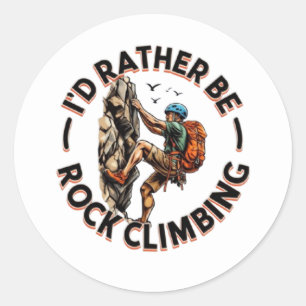 Abenteuer "Ich bin eher Rock Climbing" Runder Aufkleber