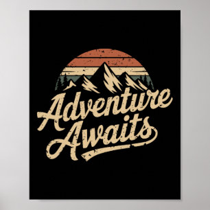 Abenteuer im Freien Berge Natur erwartet Vintage  Poster