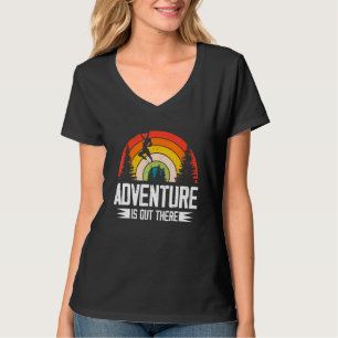 Abenteuer ist da draußen T-Shirt