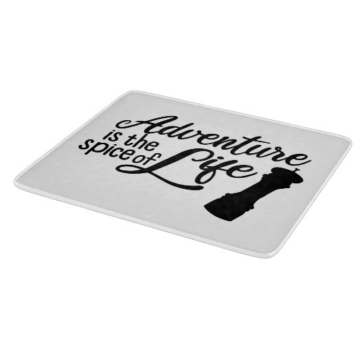 Abenteuer ist der Reiz des Lebens Schneidebrett (Ecke)