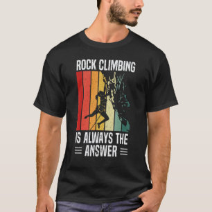 Abenteuer Kletterin Bouldering Wandern T-Shirt