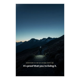 Abenteuer-Motivationsaussage Poster