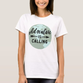 Abenteuer ruft T-Shirt