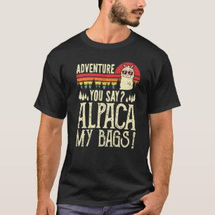 Abenteuer sagen Sie Alpaka Meine Taschen Vintage C T-Shirt