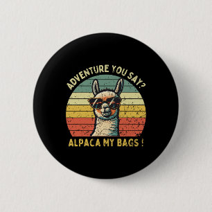 Abenteuer sagen Sie Alpaka meine Taschen Vintage f Button