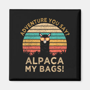 Abenteuer, sagst du? Alpaka Meine Taschen Vintage Magnet