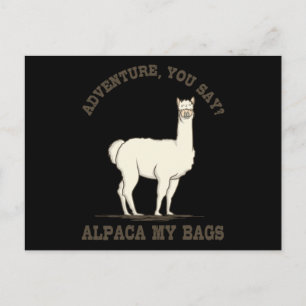 ABENTEUER SIE SAGEN ALPACA MEINE BAGS Funny Wander Postkarte