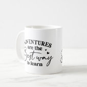 Abenteuer sind der beste Weg... Motivierend Tasse (Vorderseite Links)