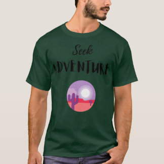 Abenteuer suchen T-Shirt