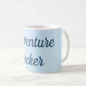 Abenteuer-Sucher-Tasse Kaffeetasse (VorderseiteRechts)