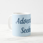 Abenteuer-Sucher-Tasse Kaffeetasse (Vorderseite Links)
